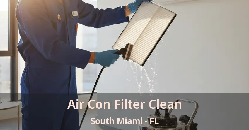 Air Con Filter Clean South Miami - FL
