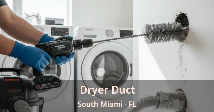 Dryer Duct South Miami - FL