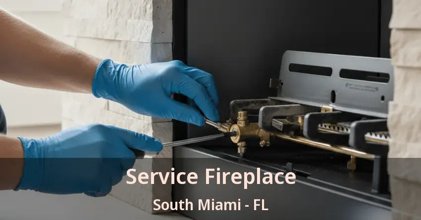 Service Fireplace South Miami - FL